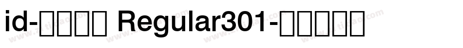id-懐遊体Ｐ Regular301字体转换